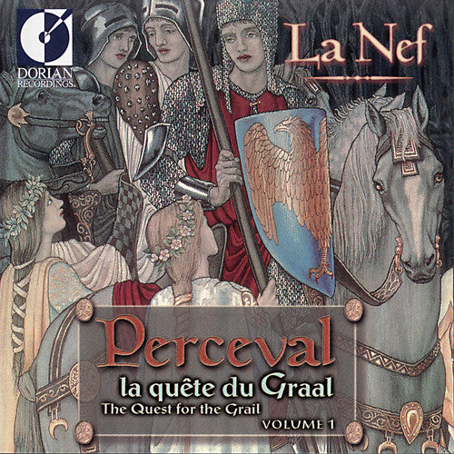 La Nef / Taylor: Perceval: Quest for the Grail 1