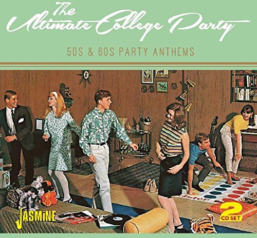 Ultimate College Party: 50s & 60s / Various: Ultimate College Party: 50s & 60s / Various