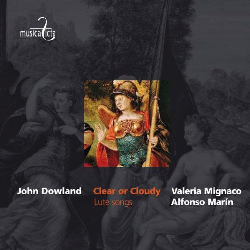 Dowland / Cavendish / Rosseter / Holborne / Ford: Clear or Cloudy: Lute Songs