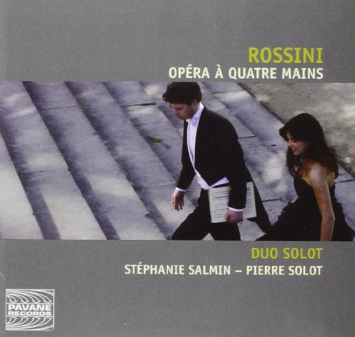 Rossini / Salmin / Solot: Opera a Quatre Mains