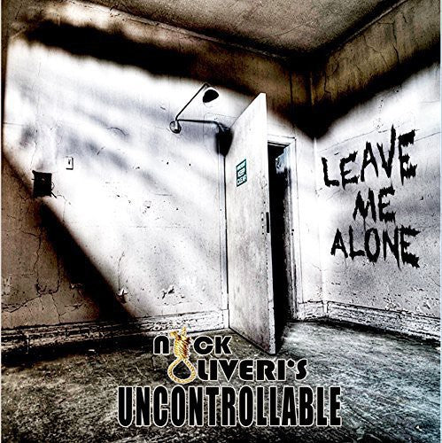 Oliveri, Nick: Uncontrollable / Leave Me Alone