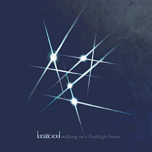 Lunatic Soul: Walking on a Flashlight Beam