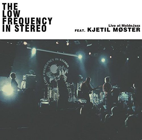 Low Frequency in Stereo: Live at Moldejazz