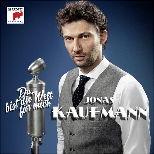 Kaufmann, Jonas: You Mean the World to Me