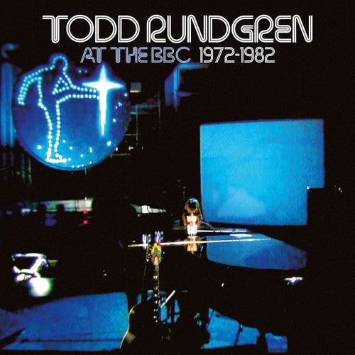 Rundgren, Todd: At the BBC 1972-1982