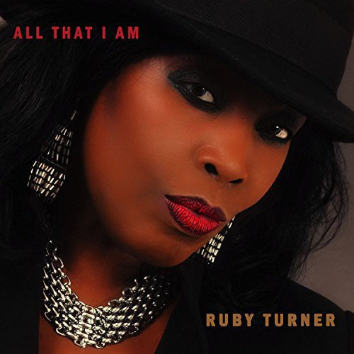 Turner, Ruby: All That I Am