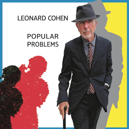 Cohen, Leonard: Popular Problems