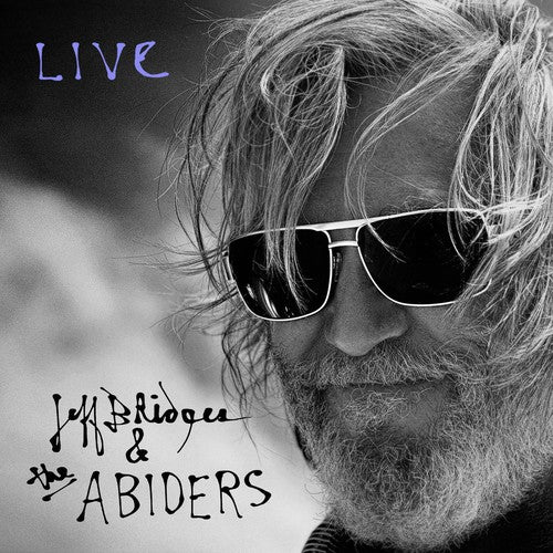 Bridges, Jeff & the Abiders: Live