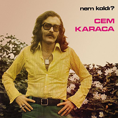 Karaca, Cem: Nem Kaldi