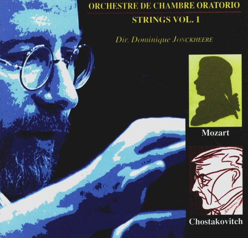 Shostakovich / Mozart / Jonckheere: Works for Strings