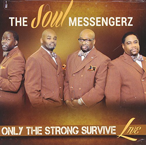 Soul Messengerz: Only the Strong Survive (Live)