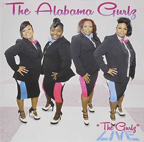 Alabama Gurlz: Gurlz Live