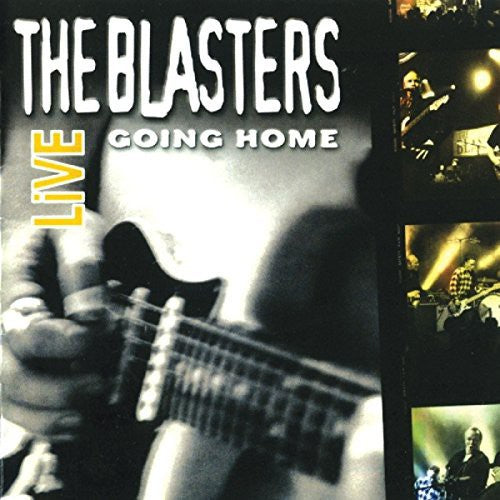Blasters: Going Home Live