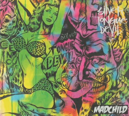 Madchild: Silver Tongue Devil