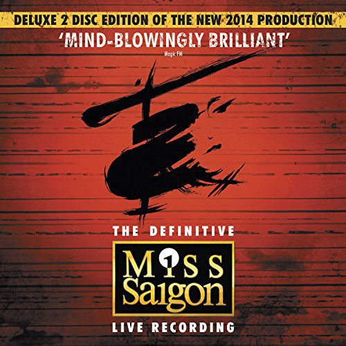 London Cast 25th Anniversary: Miss Saigon: 25th Anniversary