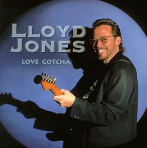 Jones, Lloyd: Love Gotcha