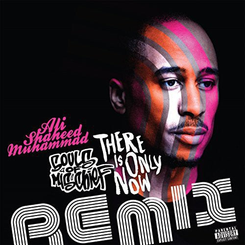 Souls of Mischief: There Is Only Now Remixes