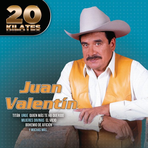 Valentin, Juan: 20 Kilates