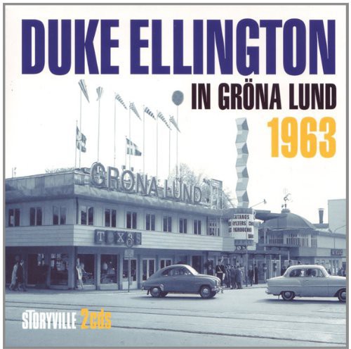 Ellington, Duke: In Grona Lund 1963