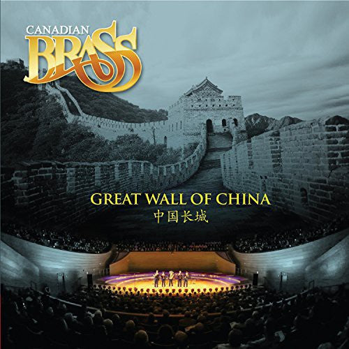 Canadian Brass: Great Wall of China