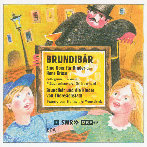 Krasa, Hans: Brundibar