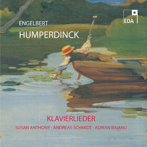 Humperdinck / Anthony / Schmidt / Baianu: Humperdinck Songs