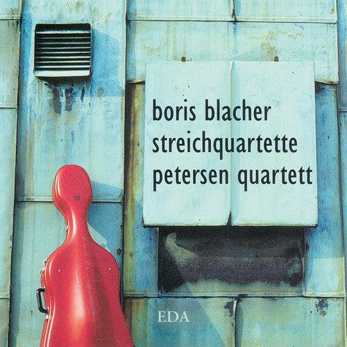 Blacher / Petersen Quartet: Streichquartet
