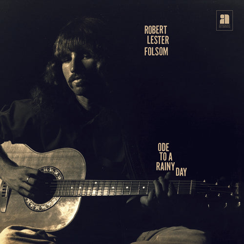Folsom, Robert Lester: Ode to a Rainy Day: Archives 1972-1975