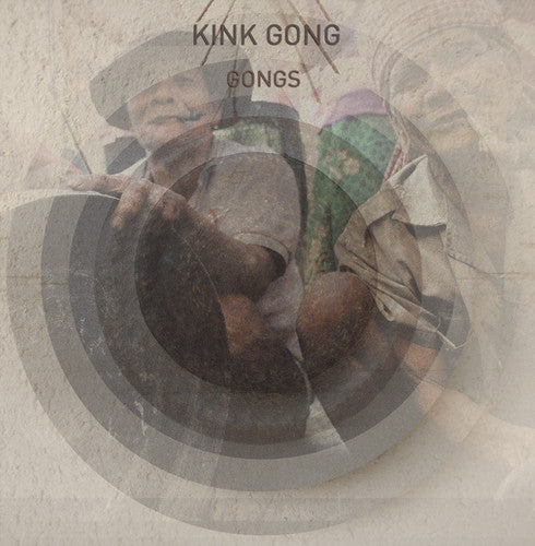 Kink Gong: Gongs