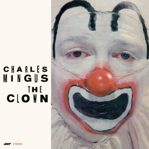 Mingus, Charles: Clown