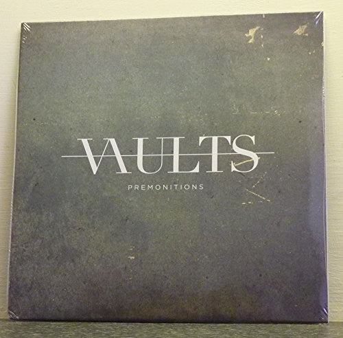 Vaults: Premonitions