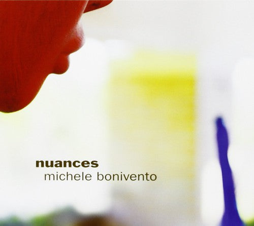 Bonivento, Michele: Nuances