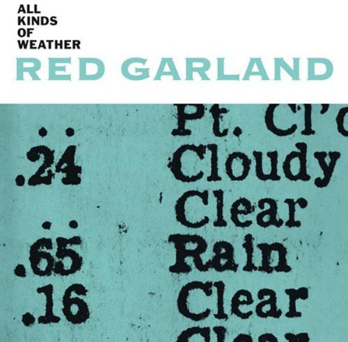 Garland, Red: All Kinds of Weather