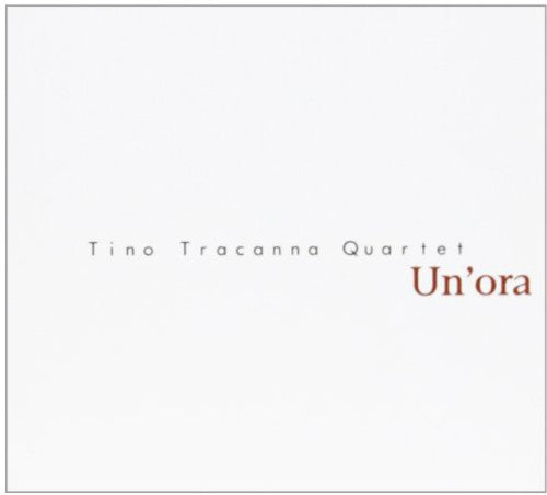 Tracanna, Tino: Un'ora