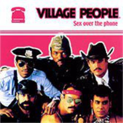 Village People: Sex Over the Phone
