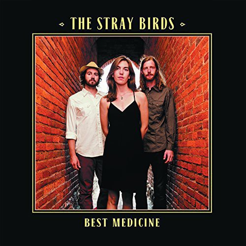 Stray Birds: Best Medicine