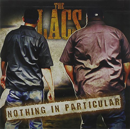 Lacs: Nothing in Particular