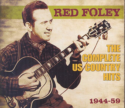 Foley, Red: Complete Us Country Hits 1944-59