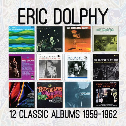 Dolphy, Eric: Twelve Classic Albums: 1959-1962
