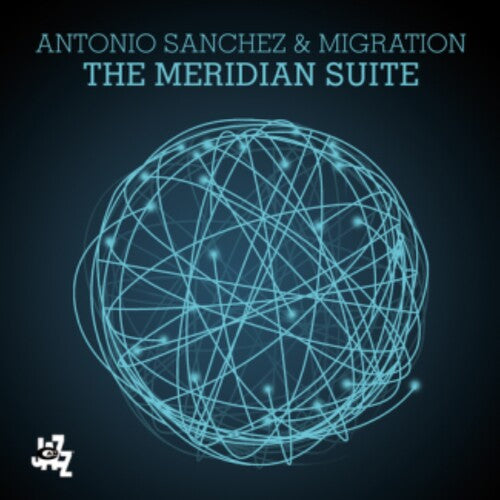 Sanchez, Antonio & Migration: Meridian Suite