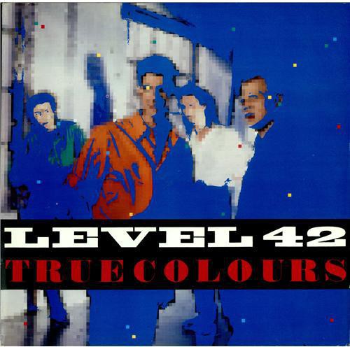 Level 42: True Colours