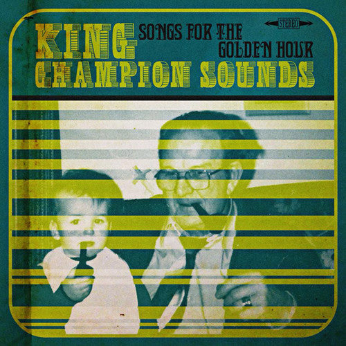 King Champion Sounds: Songs for the Golden Hour