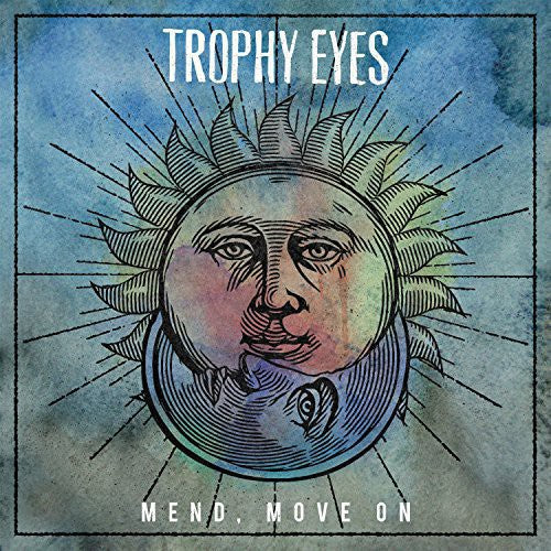 Trophy Eyes: Mend Move on