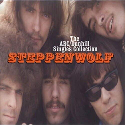 Steppenwolf: The ABC / Dunhill Singles Collection