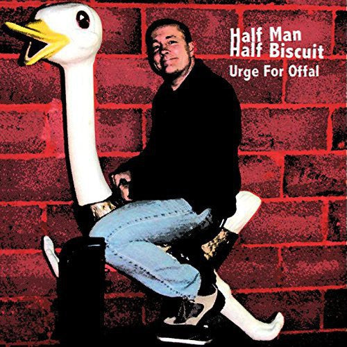 Half Man Half Biscuit: Urge for Offal