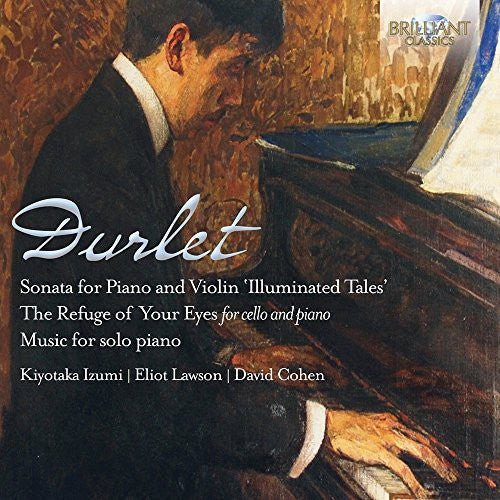 Durlet / Izumi / Lawson / Cohen: Violin Son & Music for Cello & Piano