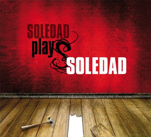 Soledad / Maurane: Soledad Plays Soledad