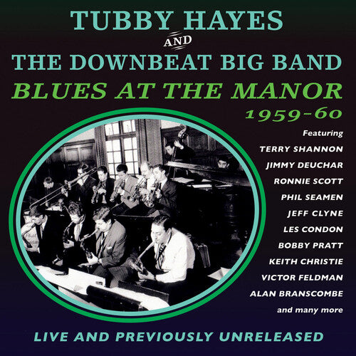 Hayes, Tubby: Tubby Hayes & the Downbeat Big Band