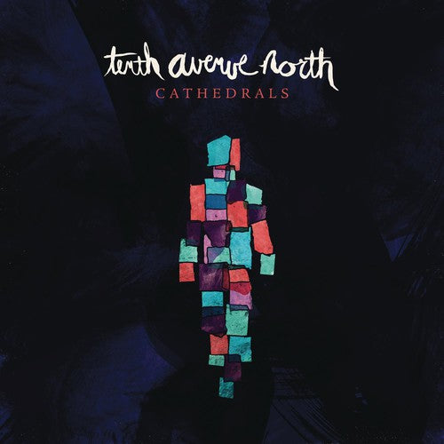 Tenth Avenue North: Cathedrals