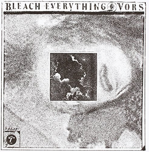 Bleach Everything / Vors: Split
